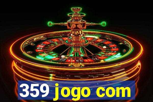 359 jogo com